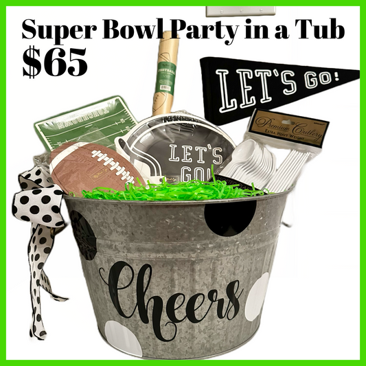 Super Bowl Party in a Tub      Orders  Placed by 1 pm CST will ship the same day!